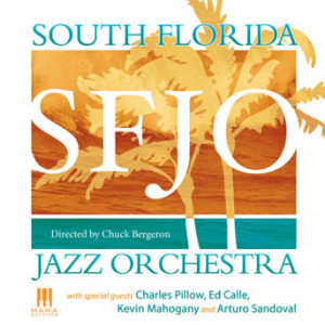 South Florida Jazz Orchestra - South Florida Jazz Orchestra