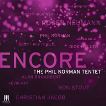 Phil Norman Tentet - Encore