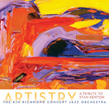 Kim Richmond Jazz Orchestra - Artistry