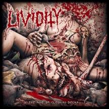 Lividity - The Age of Clitoral Decay