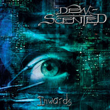 Dew Scented - Inwards