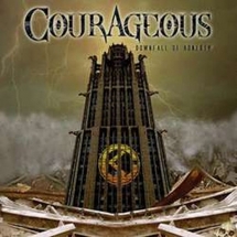 Courageous - Downfall Of Honesty