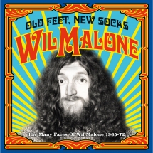 Wil Malone - Old Feet New Socks: The Many Faces Of Wil Malone 1965-72