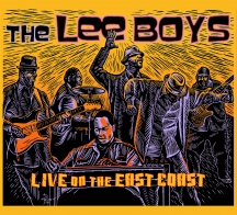 The Lee Boys - Live On The East Coast