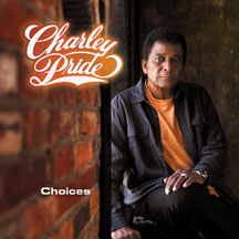Charley Pride - Choices