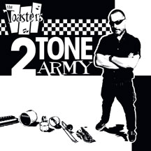 Toasters - 2Tone Army
