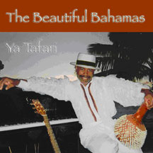 Ya Tafari - The Beautiful Bahamas