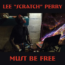 Lee Scratch Perry - Must Be Free