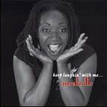 Meshelle - Keep Laughin