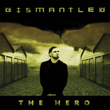 Dismantled - The Hero EP