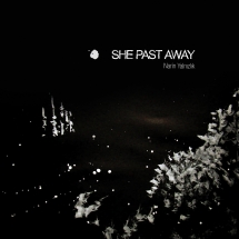 She Past Away - Narin Yalnizlik (Limited Edition Vinyl)