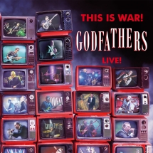 Godfathers - This Is War! The Godfathers Live!