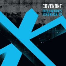 Covenant - Fieldworks Exkursion EP