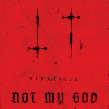 Not My God - Simulacra (Limited Edition)