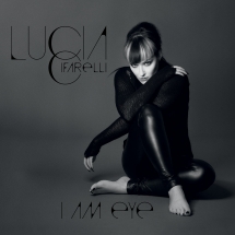 Lucia Cifarelli - I Am Eye (Limited LP)