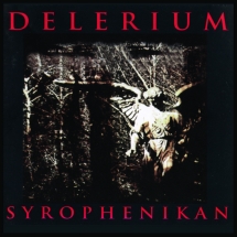 Delerium - Syrophenikan [Limited Edition White Double Vinyl]