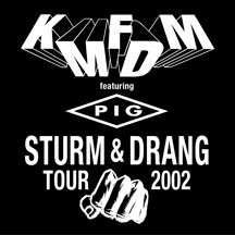 Kmfdm - Sturm & Drang Tour 2002