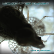 London After Midnight - Psycho Magnet Reissue