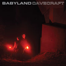 Babyland - Cavecraft