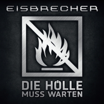 Eisbrecher - Die Hölle Muss Warten Limited Edition 2LP