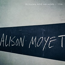 Alison Moyet - Minutes And Seconds: Live