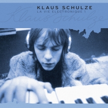 Klaus Schulze - La Vie Electronique Vol. 1