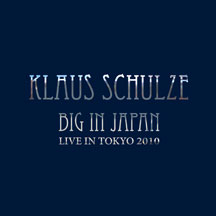 Klaus Schulze - Big In Japan: American Edition
