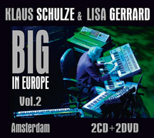 Klaus Schulze & Lisa Gerrard - Big In Europe Vol. 2: Amsterdam