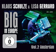 Klaus & Schulze & Lisa Gerrard - Big In Europe Vol. 2: Amsterdam