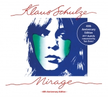 Klaus Schulze - Mirage: 40th Anniversary Edition
