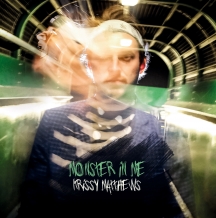 Krissy Matthews - Monster In Me