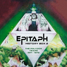 Epitaph - History Box 2: The Polydor Years 1971-1972