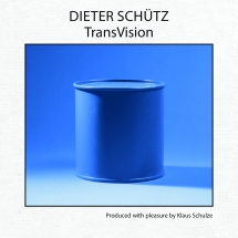 Dieter Schütz - Transvision