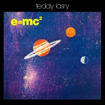Teddy Lasry - E=mc²