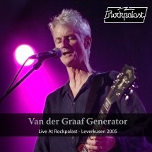 Van Der Graaf Generator - Live At Rockpalast: Leverkusen 2005