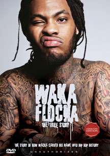 Waka Flocka - The True Story