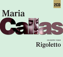 Maria Callas - Verdi: Rigoletto
