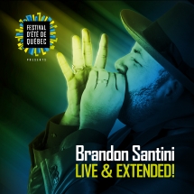 Brandon Santini - Live & Extended