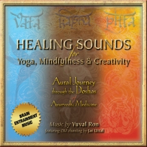 Yuval Ron - Healing Sounds For Yoga, Mindfulness & Creativity