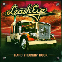 Leash Eye - Hard Truckin