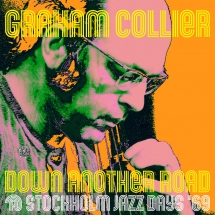 Graham Collier - Down Another Road @ Stockholm Jazz Days 
