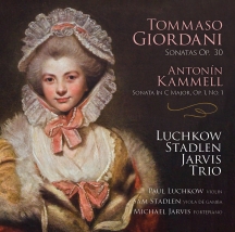 Luchkow Stadlen Jarvis Trio - Giordani: Sonatas Op 30; Kammel Sonata In C Major Op 1 No. 1