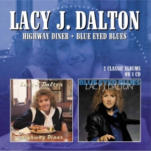 Lacy J Dalton - Highway Diner/Nlue Eyed Blues