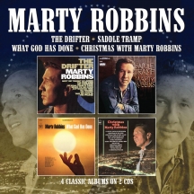 Marty Robbins - The Drifter/Saddle Tramp/What God Has Done/Christmas With Marty Robbins