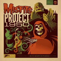 Misfits - Project 1950 (Expanded Edition)