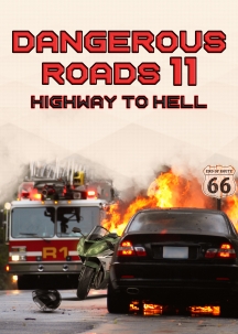 Dangerous Roads 11: Highway To Hell