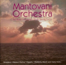 Mantovani Orchestra - The World of Mantovani: Great Classical Themes