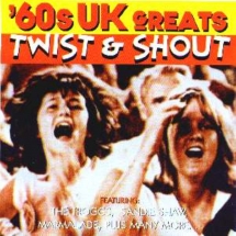 60s Uk Hits: Twist & Shout