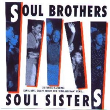 Soul Brothers, Soul Sisters