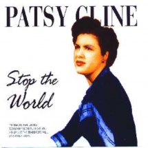 Patsy Cline - Stop the World
